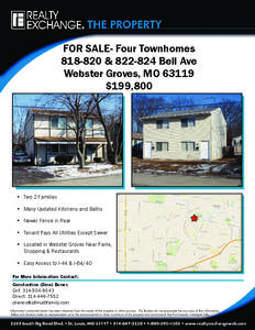 FOR SALE- Four Townhomes[removed] &[removed]Bell Ave Webster Groves, MO 63119 $199,800  • Two 2 Families