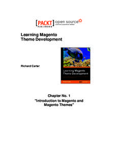 Learning Magento Theme Development Richard Carter  Chapter No. 1