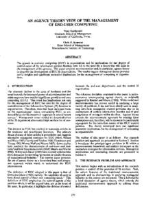 AN AGENCY THEORY VIEW OF THE MANAGEMENT OF END-USER COMPUTING Vijay Gurbaxani Graduate School of Management University of California, Irvine