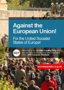 Against the European Union! For the United Socialist States of Europe! Statement by the Socialist Equality Party (UK) and the Partei für Soziale Gleichheit (Germany)