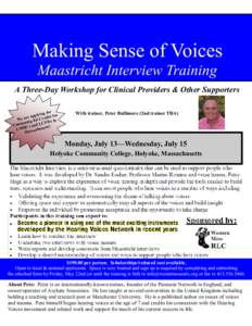 Making Sense of Voices Maastricht Interview Training A Three-Day Workshop for Clinical Providers & Other Supporters g fo r plyin its for p