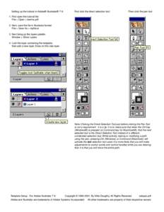 Setting up the tutorial in Adobe® Illustrator® 7-9  First click the direct selection tool Then click the pen tool