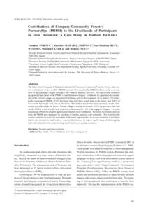 JARQ 48 (3), [removed]http://www.jircas.affrc.go.jp  Contributions of Company-Community Forestry Partnerships (PHBM) to the Livelihoods of Participants in Java, Indonesia: A Case Study in Madiun, East Java Yasuhi