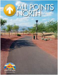 !�#ITY�OF�.ORTH�,AS�6EGAS�#OMMUNICATION�s�WWWCITYOFNORTHLASVEGASCOM  ALL POINTS NORTH FALL 2009