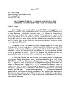 May 15, 1997 Mr. David Young Canyon County Prosecuting Attorney 1115 Albany Street Caldwell, ID[removed]THIS CORRESPONDENCE IS A LEGAL GUIDELINE OF THE