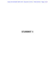 Case 2:09-md[removed]EEF-JCW Document[removed]Filed[removed]Page 1 of 24  EXHIBIT 1    Case 2:09-md[removed]EEF-JCW Document[removed]Filed[removed]Page 2 of 24