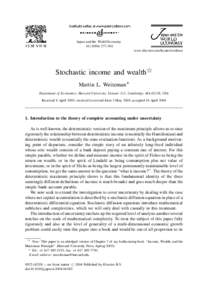 Japan and the World Economy[removed]–301 www.elsevier.com/locate/econbase Stochastic income and wealth$ Martin L. Weitzman*