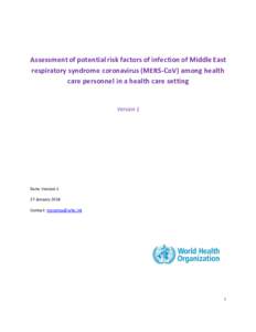 Assessment of potential risk factors of infection of Middle East respiratory syndrome coronavirus (MERS-CoV) among health care personnel in a health care setting Version 1