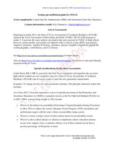 State by state template created by UOO, http://unitedoptout.com  Testing opt-out/Refusal guide for TEXAS Form completed by United Opt Out Administrator (MM) with information from Edy Chamness Contact information (email):