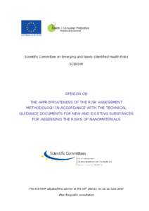 The appropriateness of the risk assessment methodology in accordance with the Technical Guidance Documents for new and existin