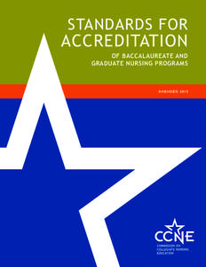 STANDARDS FOR  ACCREDITATION OF BACCALAUREATE AND GRADUATE NURSING PROGRAMS