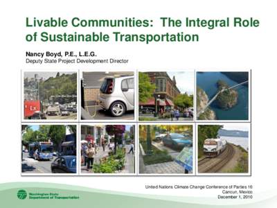 Livable Communities: The Integral Role of Sustainable Transportation | Cross-TAG meeting presentation, Jan. 6, 2011 | Climate Change | Washington State Department of Ecology