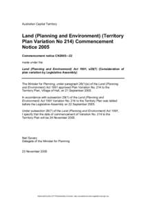Australian Capital Territory  Land (Planning and Environment) (Territory Plan Variation No 214) Commencement Notice 2005 Commencement notice CN2005—22