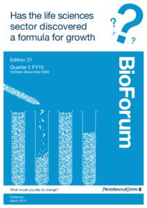 Has the life sciences sector discovered a formula for growth Quarter 2 FY10  October–December 2009