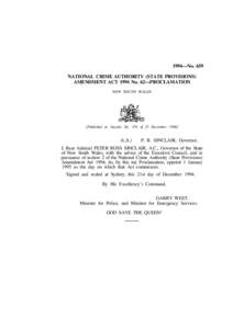 1994—No. 659 NATIONAL CRIME AUTHORITY (STATE PROVISIONS) AMENDMENT ACT 1994 No. 62—PROCLAMATION NEW SOUTH WALES  [Published in Gazette No. I74 of 23 December 1994]