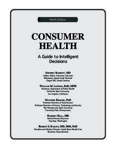 Ninth Edition  CONSUMER HEALTH A Guide to Intelligent Decisions