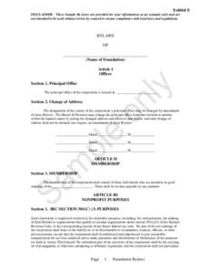 Exhibit E DISCLAIMER: These Sample By-Laws are provided for your information as an example only and are not intended to be used without review by counsel to ensure compliance with local laws and regulations. BYLAWS OF