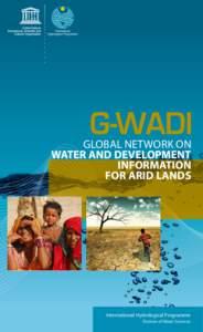 G-WADI  GLOBAL NETWORK ON WATER AND DEVELOPMENT INFORMATION FOR ARID LANDS