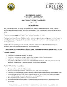 IDAHO LIQUOR DIVISION PURCHASING & DISTRIBUTION NEW PRODUCT LISTING PROCEDURES August 1, 2013  INTRODUCTION