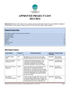 APPROVED PROJECT LIST[removed]Media Alert: Members of the media are encouraged to contact project leaders directly: they have detailed knowledge of project benefits, may be able to arrange site tours, and often have hi