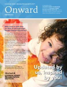 COURAGE KENNY REHABILITATION INSTITUTE™  Onward A newsletter from COURAGE KENNY FOUNDATION