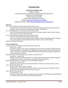 Curriculum Vitae Joseph Robert Kasprzyk, PhD Assistant Professor Civil Environmental and Architectural Engineering (CEAE) Department University of Colorado Boulder UCB 428, Boulder CO, 80309