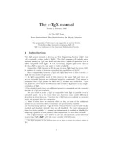 The ε-TEX manual Version 2, February 1998 by The NT S Team Peter Breitenlohner, Max-Planck-Institut f¨ ur Physik, M¨