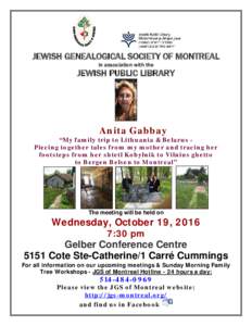 JEWISH GENEALOGICAL SOCIETY OF MONTREAL in association with the JEWISH PUBLIC LIBRARY  Anita Gabbay