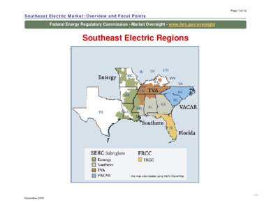 Energy / SERC Reliability Corporation / Federal Energy Regulatory Commission / Midwest Independent Transmission System Operator / Florida Reliability Coordinating Council / Electricity market / Electric Reliability Council of Texas / Electric power / Eastern Interconnection / Electrical grid