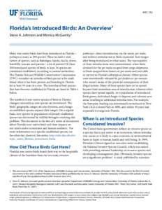 WEC 252  Florida’s Introduced Birds: An Overview1 Steve A. Johnson and Monica McGarrity2  Many non-native birds have been introduced in Florida—