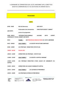 Programme Séminaire de formation sur l'Acte Uniforme OHADA révisé relatif au droit des sociétés commerciales et du GIE à Dakar (SENEGAL) du 26 au 28 août 2014