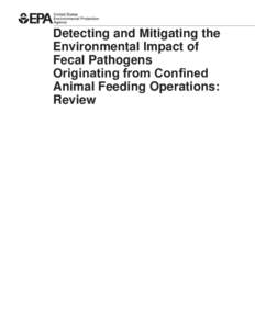 Detecting and Mitigating the Environmental Impact of Fecal Pathogens Originating from Confined Animal Feeding Operations: Review