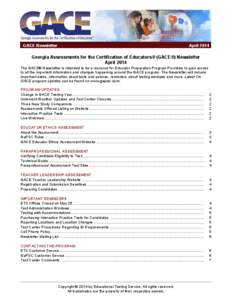GACE Newsletter  April 2014 Georgia Assessments for the Certification of Educators® (GACE®) Newsletter April 2014