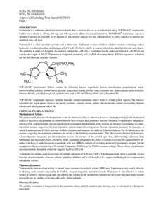 NDA[removed]S-002 NDA[removed]S-010 Approved Labeling Text dated[removed]Page 1 DESCRIPTION Topiramate is a sulfamate-substituted monosaccharide that is intended for use as an antiepileptic drug. TOPAMAX (topiramate)