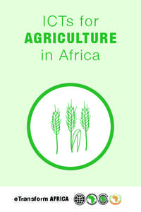 ICTs for agriculture in Africa eTransform AFRICA AFRICAN UNION