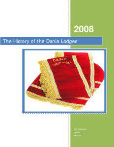 2008 The History of the Dania Lodges