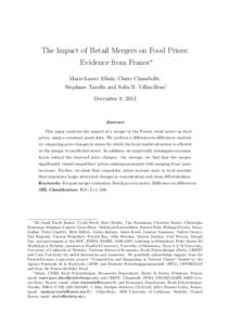 The Impact of Retail Mergers on Food Prices: Evidence from France∗ Marie-Laure Allain, Claire Chambolle, Stephane Turolla and Sofia B. Villas-Boas† December 9, 2013