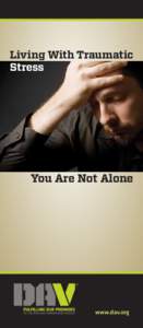 Living With Traumatic Stress You Are Not Alone  www.dav.org