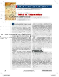 H UI SMT AO NR -I CE ES N AT NE RD E FD U CT OU M R EP SU T I N G Editors: robert r. Hoffman, jeffrey M. bradshaw, and Kenneth M. Ford, Florida Institute for Human and Machine Cognition;   Trust in Autom