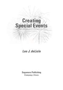 Creating Special Events Lee J. deLisle  Sagamore Publishing