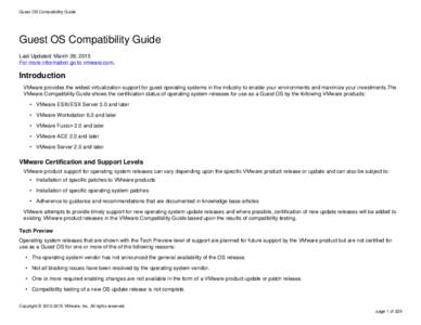 Guest OS Compatibility Guide  Guest OS Compatibility Guide Last Updated: March 28, 2015 For more information go to vmware.com.