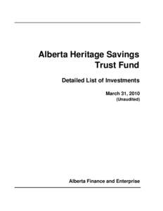 Alberta Heritage Savings Trust Fund[removed]Annual Report - Detailed List of Investments