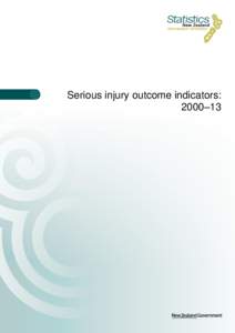 Serious injury outcome indicators: 2000–13 Crown copyright © This work is licensed under the Creative Commons Attribution 3.0 New Zealand licence. You are free to copy, distribute, and adapt the work, as long as you 