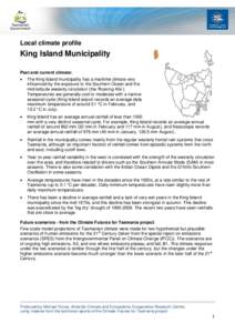 Local climate profile  King Island Municipality Past and current climate: 