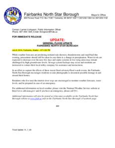 Fairbanks North Star Borough  Mayor’s Office 809 Pioneer Road P.O. Box[removed]Fairbanks, AK[removed]T[removed]FAX[removed]