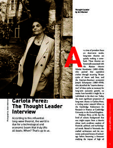 Thought Leader by Art Kleiner Carlota Perez: The Thought Leader Interview