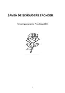 SAMEN DE SCHOUDERS ERONDER Verkiezingsprogramma PvdA Weesp  Index