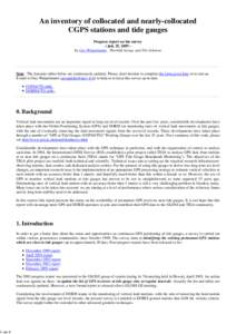 1 sur 6  An inventory of collocated and nearly-collocated CGPS stations and tide gauges Progress report on the survey - (July 25, 2007) by Guy Wöppelmann , Thorkild Aarup, and Tilo Schoene