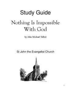 Study Guide Nothing Is Impossible With God by John Michael Talbot  St John the Evangelist Church