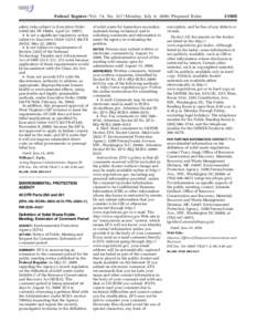 Federal Register / Vol. 74, No[removed]Monday, July 6, [removed]Proposed Rules safety risks subject to Executive Order[removed]FR 19885, April 23, 1997); • Is not a significant regulatory action subject to Executive Ord